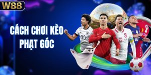 Cách Chơi Kèo Phạt Góc - Phương Pháp Theo Dõi Bóng Đá 