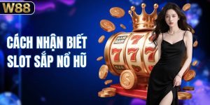 Cách Nhận Biết Slot Sắp Nổ Hũ - Dấu Hiệu Dễ Thấy Nhất